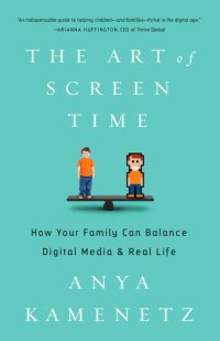 cover of the book The Art of Screen Time