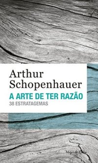 cover of the book A Arte de Ter Razão: 38 Estratagemas