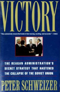 cover of the book Victory: The Reagan Administration’s Secret Strategy That Hastened the Collapse of the Soviet Union