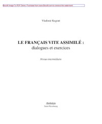 cover of the book Le francais vite assimile: dialogues et exercices: Niveau intermediair. Учебное пособие