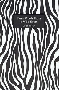 cover of the book Tame Words from a Wild Heart