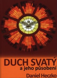 cover of the book Duch svatý a jeho působení