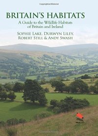 cover of the book Britain’s Habitats: A Guide to the Wildlife Habitats of Britain and Ireland