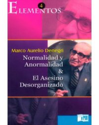 cover of the book Normalidad y Anormalidad y El Asesino Desorganizado