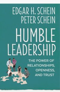 cover of the book Humble Leadership: The Power of Relationships, Openness, and Trust