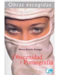 cover of the book Obscenidad y Pornografía