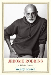 cover of the book Jerome Robbins: A Life in Dance