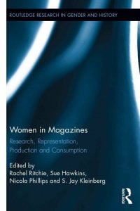 cover of the book Women in Magazines: Research, Representation, Production and Consumption