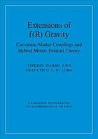 cover of the book Extensions of f(R) gravity curvature-matter couplings and hybrid metric-Palatini gravity