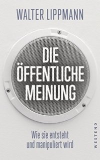 cover of the book Die öffentliche Meinung: Wie sie entsteht und manipuliert wird