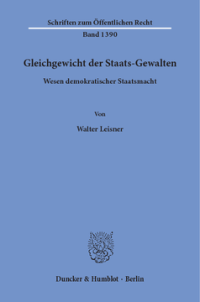 cover of the book Gleichgewicht der Staats-Gewalten. Wesen demokratischer Staatsmacht