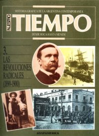 cover of the book Las Revoluciones Radicales 1890-1900