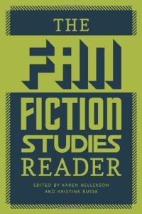 cover of the book The Fan Fiction Studies Reader