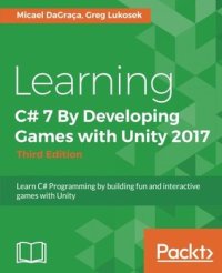 cover of the book Learning C# 7 By Developing Games with Unity 2017 - Third Edition