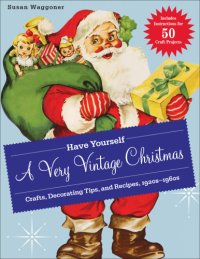 cover of the book Have Yourself a Very Vintage Christmas