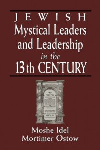 cover of the book Jewish Mystical Leaders and Leadership in the 13th Century