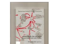 cover of the book Apologia da deriva: escritos situacionistas sobre a cidade