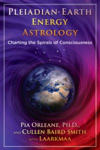 cover of the book Pleiadian Earth Energy Astrology: Charting the Spirals of Consciousness