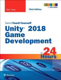 cover of the book Unity 2018 Game Development in 24 Hours, Sams Teach Yourself