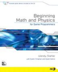 cover of the book Beginning Math and Physics for Game Programmers