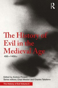 cover of the book The History of Evil in the Medieval Age: 450-1450