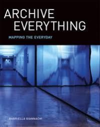 cover of the book Archive Everything: Mapping the Everyday