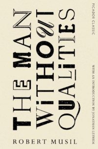 cover of the book The Man Without Qualities: Picador Classic