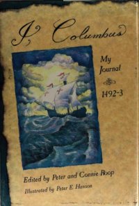 cover of the book I, Columbus - My Journal, 1492–3