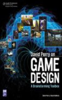 cover of the book David Perry on Game Design: A Brainstorming Toolbox