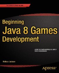 cover of the book Beginning Java 8 Games Development