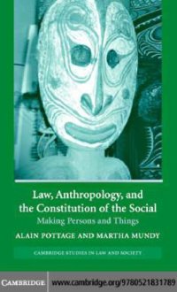 cover of the book Law, Anthropology, and the Constitution of the Social: Making Persons and Things