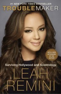 cover of the book Troublemaker: Surviving Hollywood and Scientology