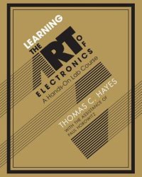 cover of the book Learning the Art of Electronics: A Hands-On Lab Course