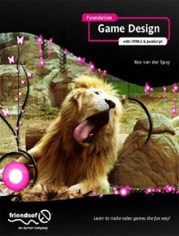 cover of the book Foundation Game Design with HTML5 and JavaScript