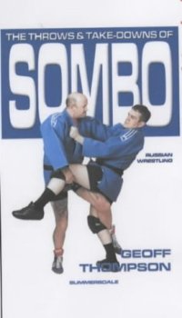 cover of the book The Throws and Takedowns of Sombo