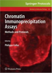 cover of the book Chromatin Immunoprecipitation Assays: Methods and Protocols