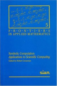 cover of the book Symbolic Computation: Applications to Scientific Computing