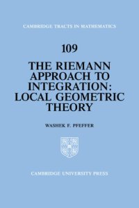 cover of the book The Riemann Approach to Integration: Local Geometric Theory