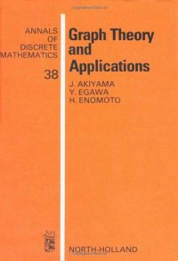 cover of the book Graph Theory and Applications, Proceedings of the First Japan Conference on Graph Theory and Applications