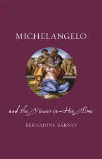 cover of the book Michelangelo and the Viewer in His Time