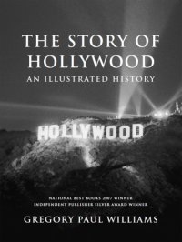 cover of the book The Story of Hollywood: An Illustrated History