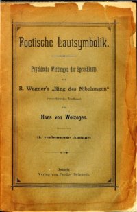 cover of the book Poetische Lautsymbolik. Psychische Wirkungen der Sprachlaute aus R. Wagner’s „Ring des Nibelungen“ versuchsweise bestimmt