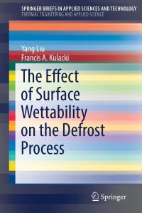 cover of the book The Effect of Surface Wettability on the Defrost Process