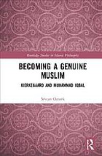 cover of the book Becoming a genuine Muslim : Kierkegaard and Muhammad Iqbal