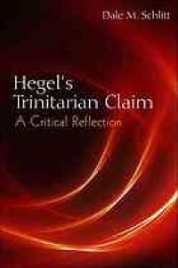 cover of the book Hegel’s Trinitarian claim : a critical reflection