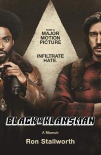 cover of the book Black Klansman: Race, Hate, and the Undercover Investigation of Lifetime