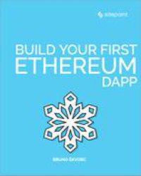 cover of the book Build Your First Ethereum DApp