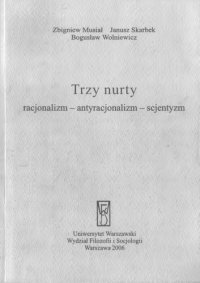 cover of the book Trzy nurty : racjonalizm - antyracjonalizm - scjentyzm