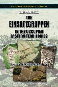 cover of the book The Einsatzgruppen in the Occupied Eastern Territories: Genesis, Missions and Actions