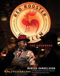 cover of the book The Red Rooster Cookbook: The Story of Food and Hustle in Harlem